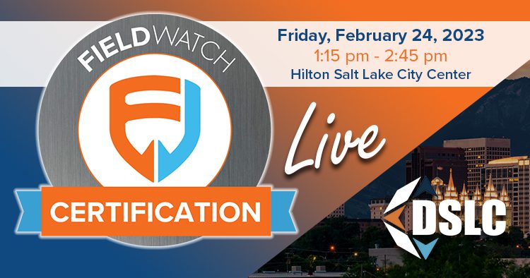 FieldWatch Certification Live at 2023 DSLC Summit