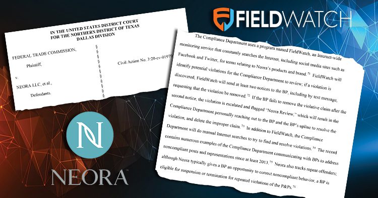 FieldWatch protects Neora in FTC case