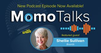 MomoTalks Podcast - Episode #8 featuring Shellie Sullivan of Boards