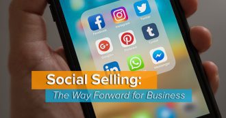 Social Selling: The Way Forward for Business